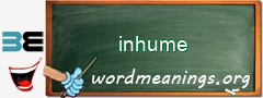 WordMeaning blackboard for inhume